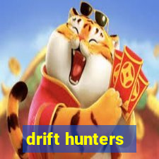 drift hunters